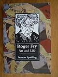 Roger Fry : art and life