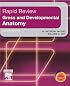 Rapid Review Gross and Developmental Anatomy: With STUDENT CONSULT Online Access (Rapid Review)