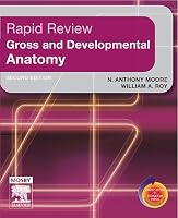 Rapid Review Gross and Developmental Anatomy: With STUDENT CONSULT Online Access (Rapid Review)