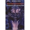 Manifestation : Conversations avec l'archange Michel
