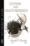 Caffeine and Health Research