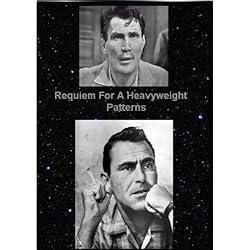 Requiem for a Heavyweight (1956 Television Version) / Patterns (Movie Version) -Written by Rod Serling of Twilight Zone fame