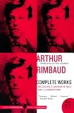 Arthur Rimbaud: Complete Works (P.S.)
