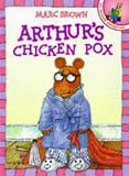Arthur's Chicken Pox: An Arthur Adventure (Arthur Adventure Series)