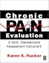 Chronic Pain Evaluation, A Valid, Standardized Assessment Instrument