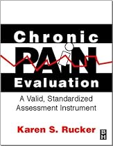 Chronic Pain Evaluation: A Valid, Standardized Assessment Instrument