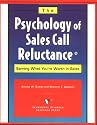 The Psychology of Sales Call Reluctance: Earning What You're Worth in Sales
