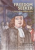 Freedom Seeker: A Story About William Penn (Creative Minds Biography)