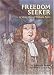Freedom Seeker: A Story About William Penn (Creative Minds Biography)