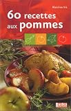 Revue Editions Rustica  / 60 recettes aux pommes