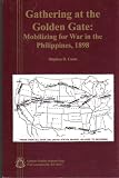 Gathering at the Golden Gate: Mobilizing for War in the Philippines, 1898
