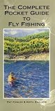 The Complete Pocket Guide to Fly Fishing