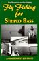 Fly Fishing for Striped Bass