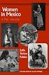 Women in Mexico: A Past Unveiled (LLILAS Translations from Latin America Series)