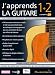 J'apprend la guitare 1+2 J'apprend la guitare 1+2