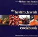  : The Healthy Jewish Cookbook: 100 Delicious Recipes from Around the World
