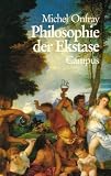 Philosophie der Ekstase - 