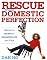 Rescue from Domestic Perfection: The Not-So Secrets of Balancing Life and Style
