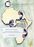 Cajoling the State in Uganda: Analyzing the Influence of NAWOU and HURINET on the Formulation of Government Policy