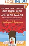 Traveling with Pomegranates: A Mother and Daughter Journey to the Sacred Places of Greece, Turkey, and France