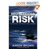 Red-Blooded Risk: The Secret History of Wall Street