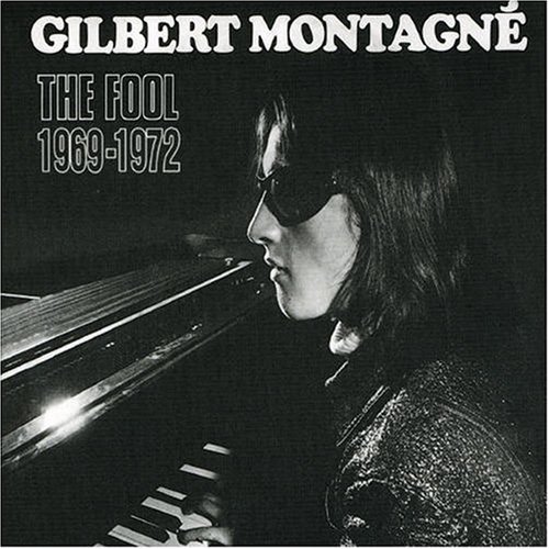 Gilbert Montagne - The Fool (1969-1972) - Zortam Music