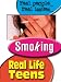 Real Life Teens: Smoking