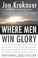 Where Men Win Glory: The Odyssey of Pat Tillman
