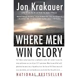 Where Men Win Glory: The Odyssey of Pat Tillman