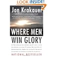 WHERE MEN WIN GLORY: THE ODYSSEY OF PAT TILLMAN