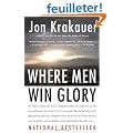 Where Men Win Glory: The Odyssey of Pat Tillman