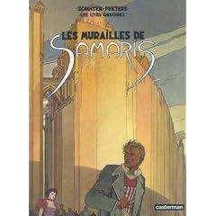 Les cit�s obscures : Les murailles de Samaris : Suivi de Les myst�res de P�hry