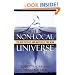 The Non-Local Universe: The New Physics and Matters of the Mind