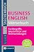 Business English W&Atilde;&para;rterbuch: Fachbegriffe, Musters&Atilde;&curren;tze und Redewendungen. Compact SilverLine: Fachbegriffe, Musters&Atilde;&curren;tze und Redewendungen. Rund 120.000 Angaben