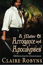 A Matter of Arrogance and Apocalypses (Dark Matters) (Volume 4)