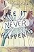 Like It Never Happened