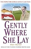 Gently where she lay