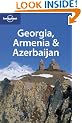Georgia Armenia & Azerbaijan (Multi Country Guide)