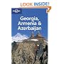 Georgia, Armenia and Azerbaijan (Lonely Planet Multi Country Guide)