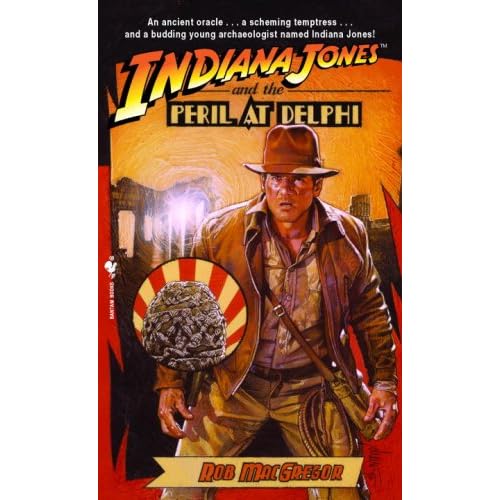 Indiana Jones and the Peril at Delphi (Indiana Jones, No. 1)