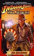 Indiana Jones and the Peril at Delphi (Indiana Jones, No. 1)