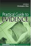 Practical Guide to Evidence