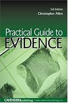 Practical Guide to Evidence