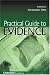 Practical Guide to Evidence