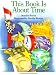 This Book Is About Time (A Brown Paper School Book)