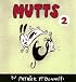 Cats and Dogs: Mutts Ii (Mutts)