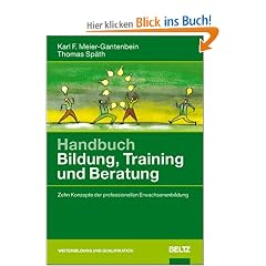 Handbuch Bildung, Training und Beratung: Zehn Konzepte der professionellen Erwachsenenbildung
