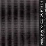 Ned's Atomic Dustbin -  One More No More