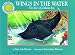 Wings in the Water: The Story of a Manta Ray