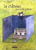 Le château aux mille pièces